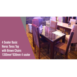 4 Seater Basic Neros Teros Top with Brown Chairs